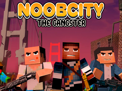 Noob City The Gangster_img
